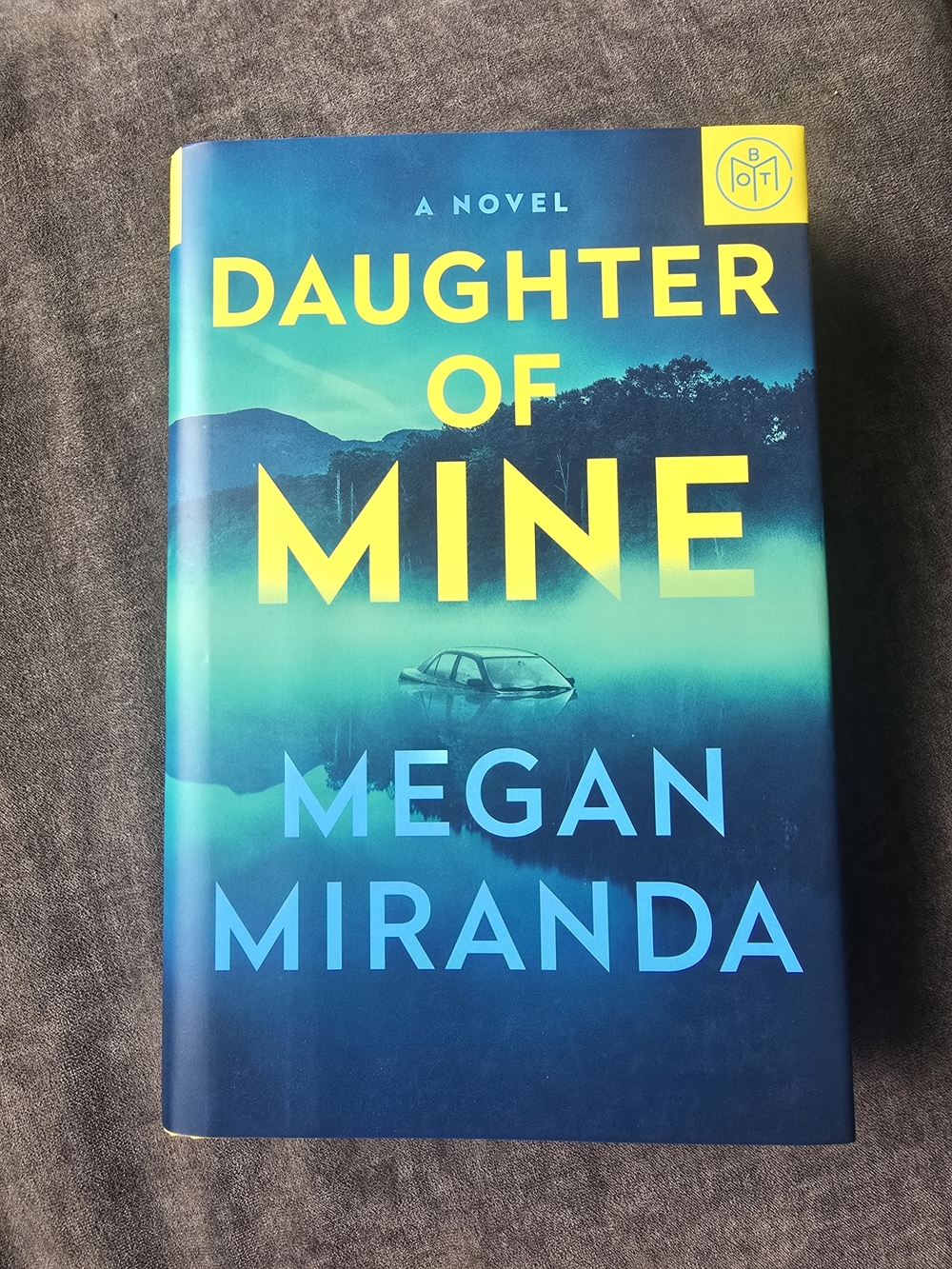 3/$15 Daughter of Mine by Megan Miranda - Vibrant Blue & Yellow Hardcover